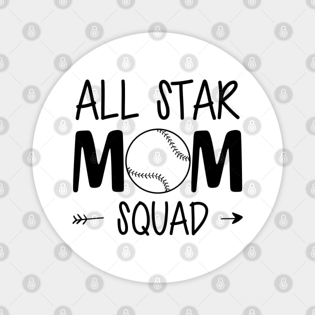 Softball Baseball Mom - All Star Mom Squad Magnet by KC Happy Shop